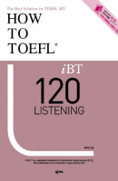 How to TOEFL IBT 120 Listening