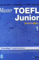 Master Master TOEFL Junior Listening Comprehension Intermediate. 1