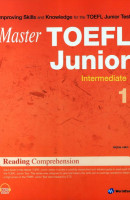 Master Master TOEFL Junior Reading Comprehension Intermediate. 1