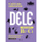 한 권으로 끝내는 스페인어 능력시험(DELE B2-C1): 어휘 쓰기 관용구 편