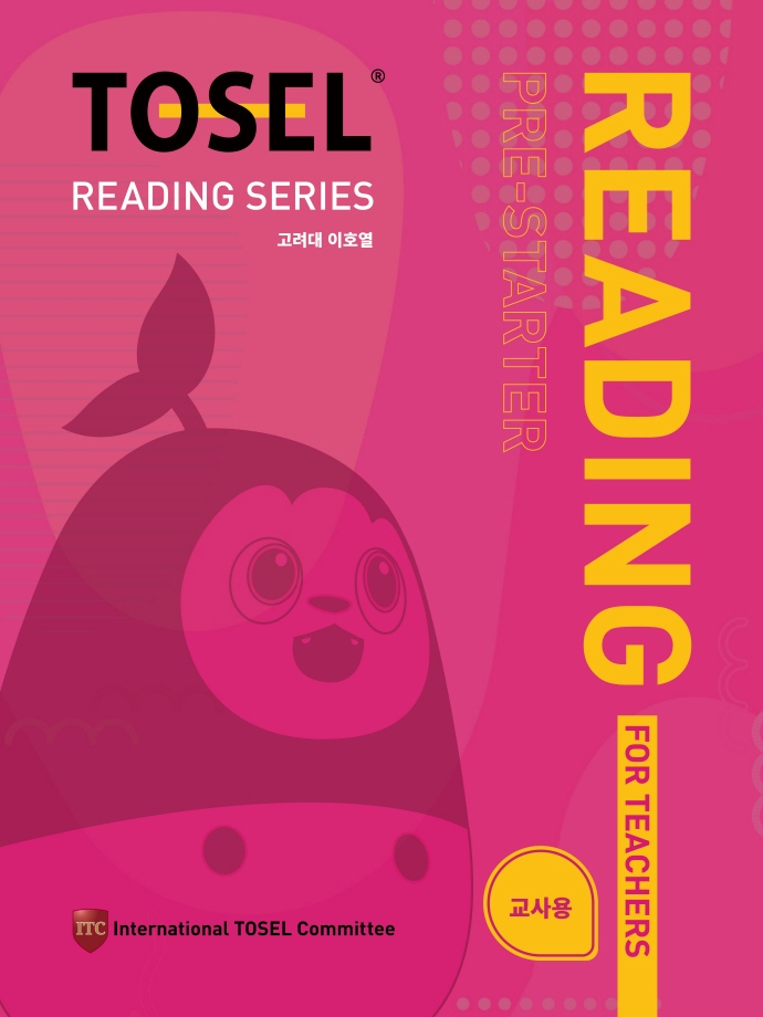 TOSEL Reading Series(Pre-Starter) 교사용