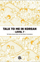Talk To Me In Korean Level. 7