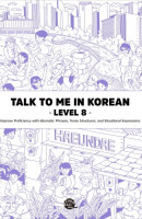 Talk To Me In Korean Level. 8